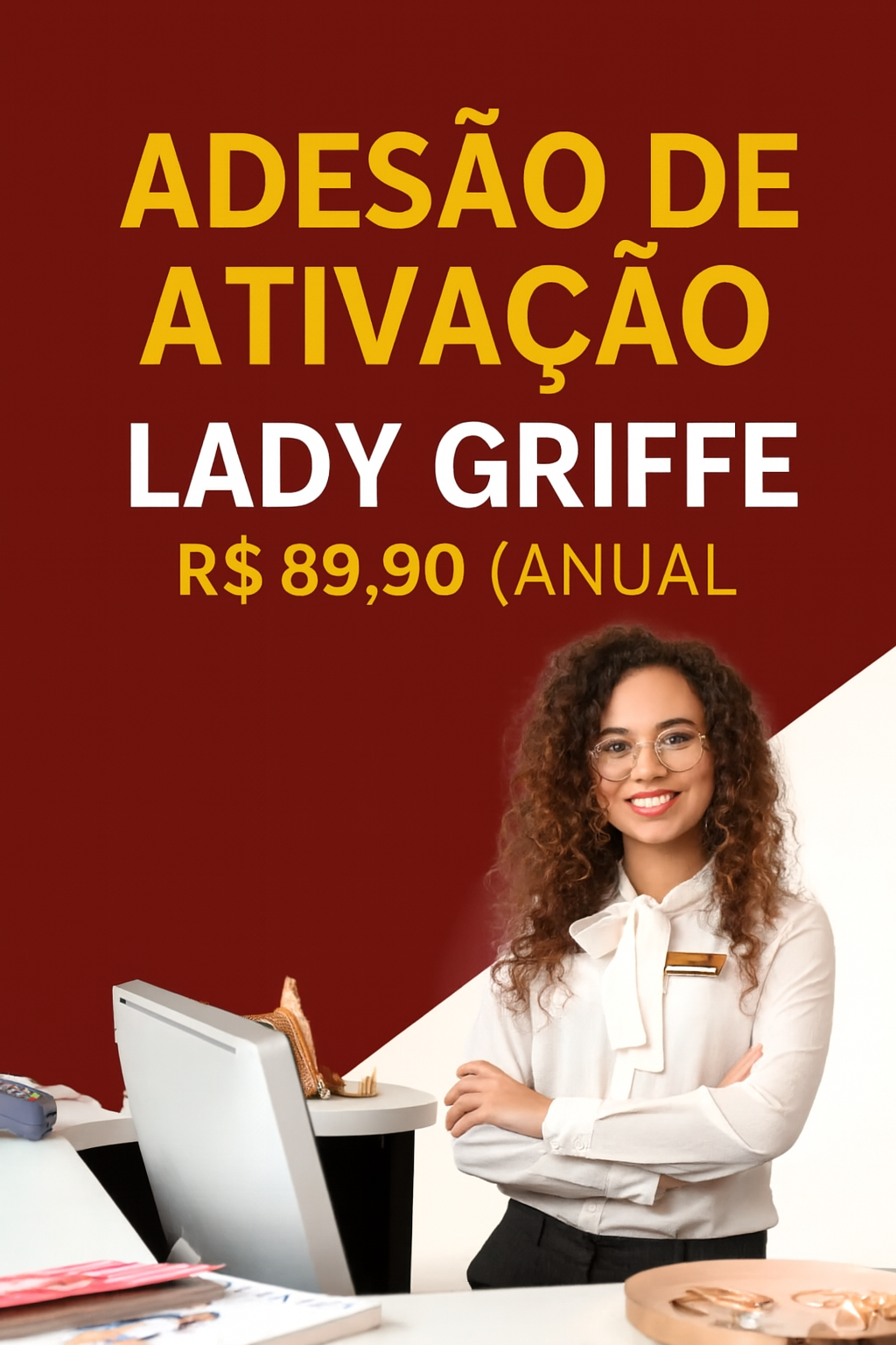 Adesão de Ativação Revenda Lady Griffe - Tenha sua loja virtual sem precisar de estoque e sem a preoucupação com a entrega do produto