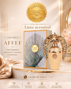 Lady Griffe Luxo Acessível | Afeef Eau de Parfum 100ml
